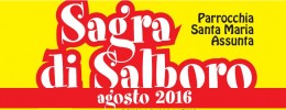 Sagra di S. Maria Assunta - Salboro - Agosto 2016